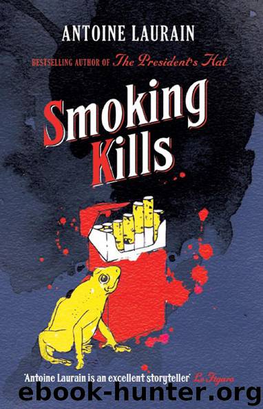 Smoking Kills by Antoine Laurain