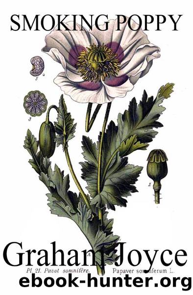 Smoking Poppy by Graham Joyce