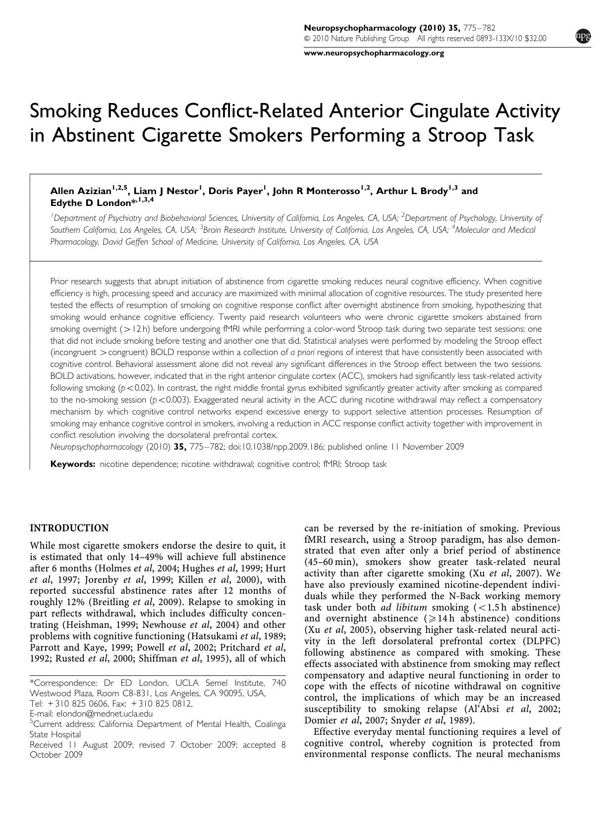 Smoking Reduces Conflict-Related Anterior Cingulate Activity in Abstinent Cigarette Smokers Performing a Stroop Task by Allen Azizian & Liam J Nestor & Doris Payer & John R Monterosso & Arthur L Brody & Edythe D London
