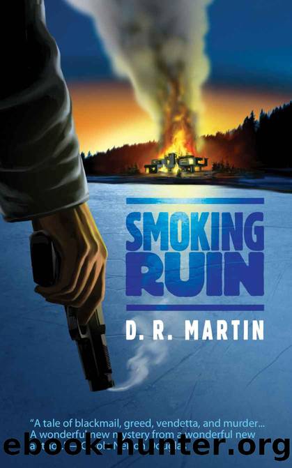 Smoking Ruin by D. R. Martin