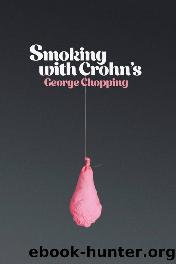 Smoking with Crohn's by George Chopping