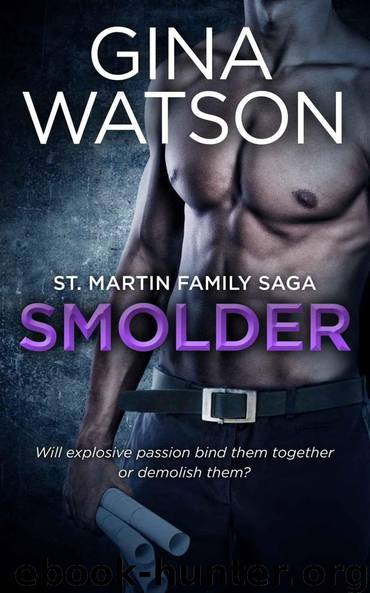 Smolder (St. Martin Family Saga) by Watson Gina