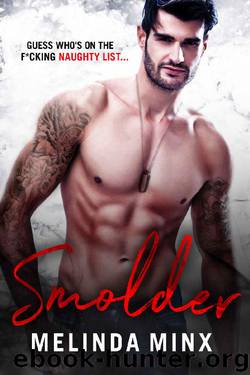 Smolder: A Navy SEAL Fake Marriage Romance by Melinda Minx
