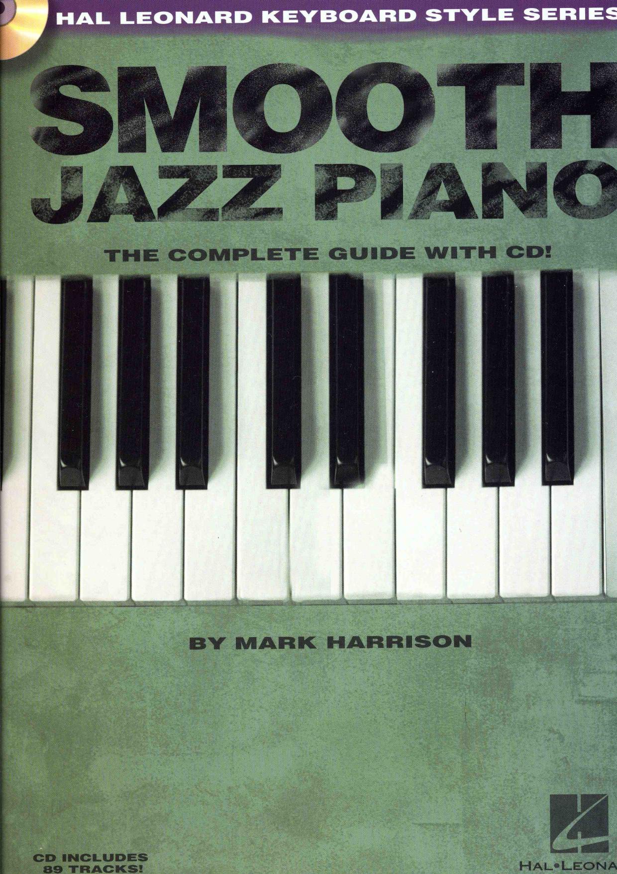Smooth Jazz Piano: Keyboard Style Series (Hal Leonard Keyboard Style) by Mark Harrison