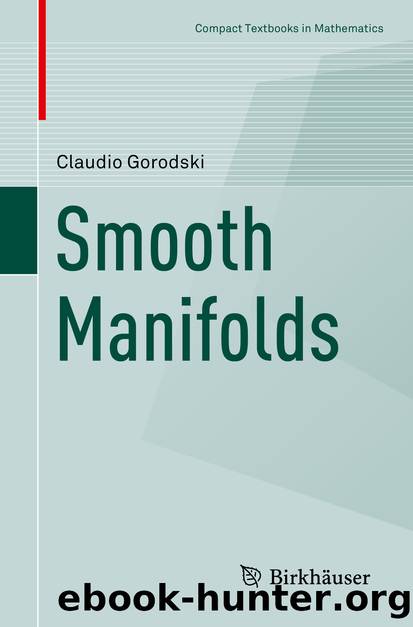 Smooth Manifolds by Claudio Gorodski