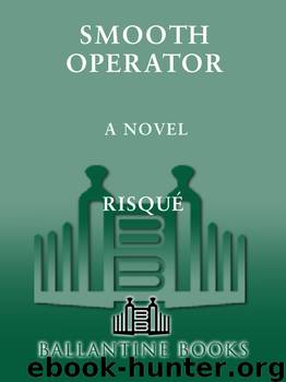 Smooth Operator by Risqué