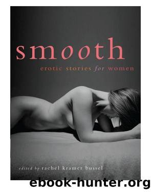Smooth by Rachel Kramer Bussel