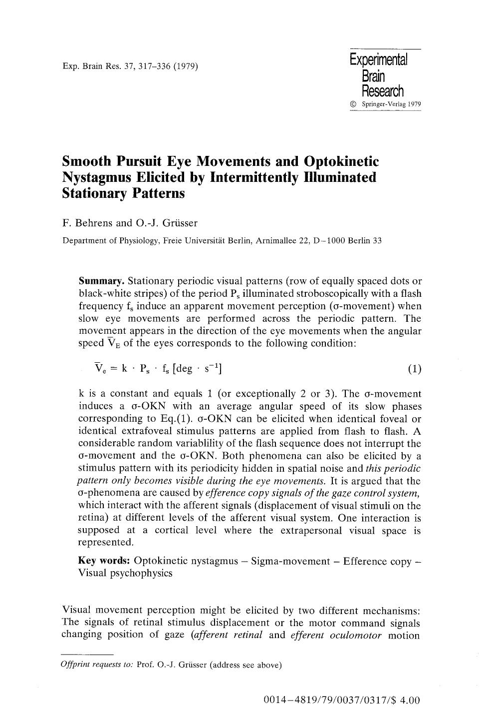 Smooth pursuit eye movements and optokinetic nystagmus elicited by intermittently illuminated stationary patterns by Unknown