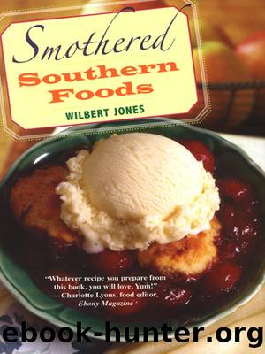 Smothered Southern Foods by Wilbert Jones
