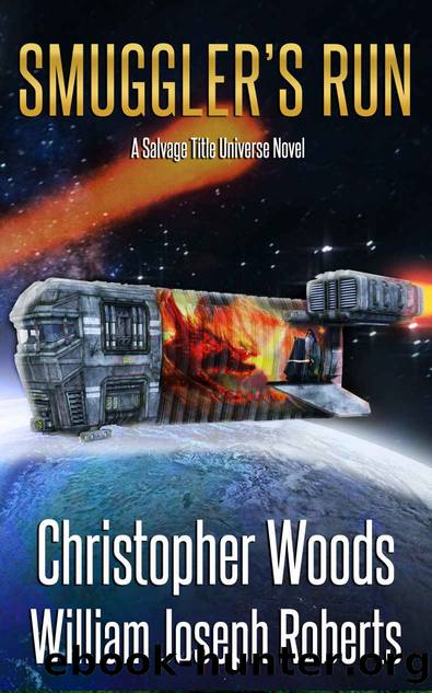 Smuggler's Run by Christopher Woods & William Joseph Roberts