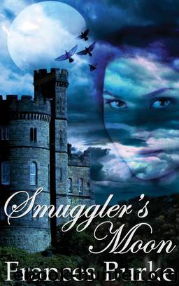 Smugglers' Moon by Frances Burke