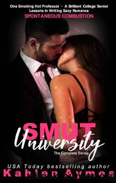 Smut University: The Complete Series by Kahlen Aymes