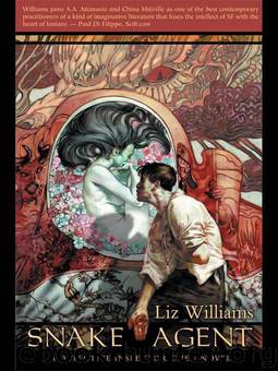 Snake Agent by Liz Williams