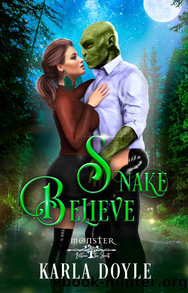 Snake Believe by Doyle Karla