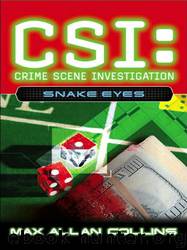 Snake Eyes by Max Allan Collins