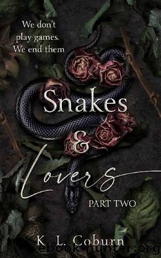 Snakes & Lovers: Part Two (Snakes & Lovers Duet Book 2) by K.L. Coburn