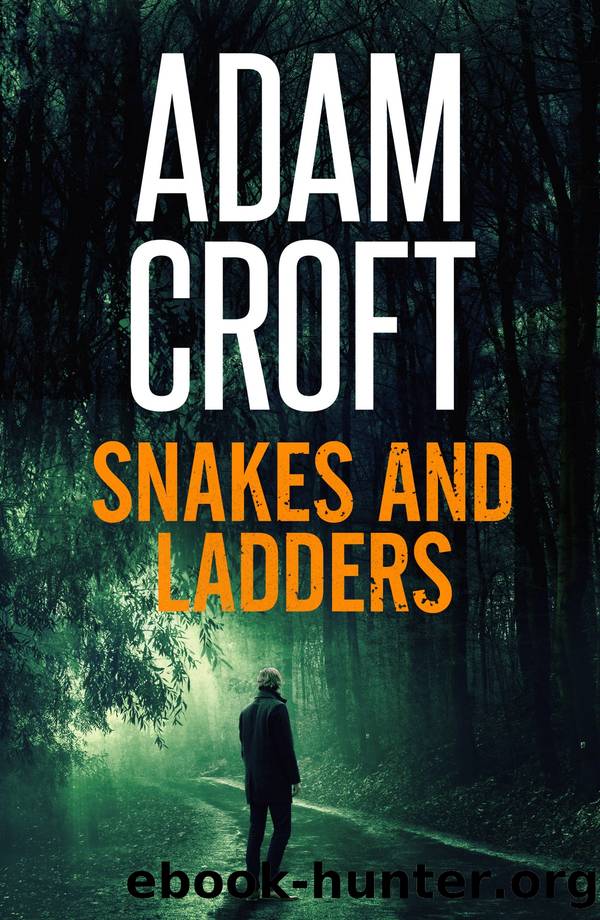 Snakes and Ladders by Adam Croft