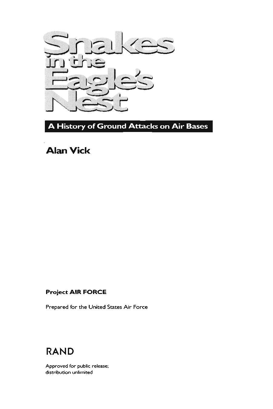 Snakes in the eagle's nest: a history of ground attacks on air bases / by Alan Vick