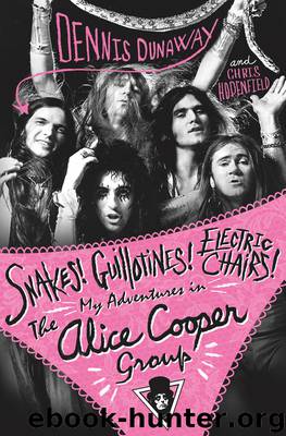 Snakes! Guillotines! Electric Chairs! by Dennis Dunaway