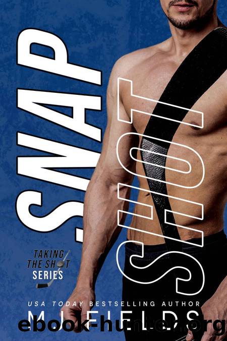 Snap Shot: Lincoln U- Ice Hockey (Taking The Shot Book 2) by MJ Fields