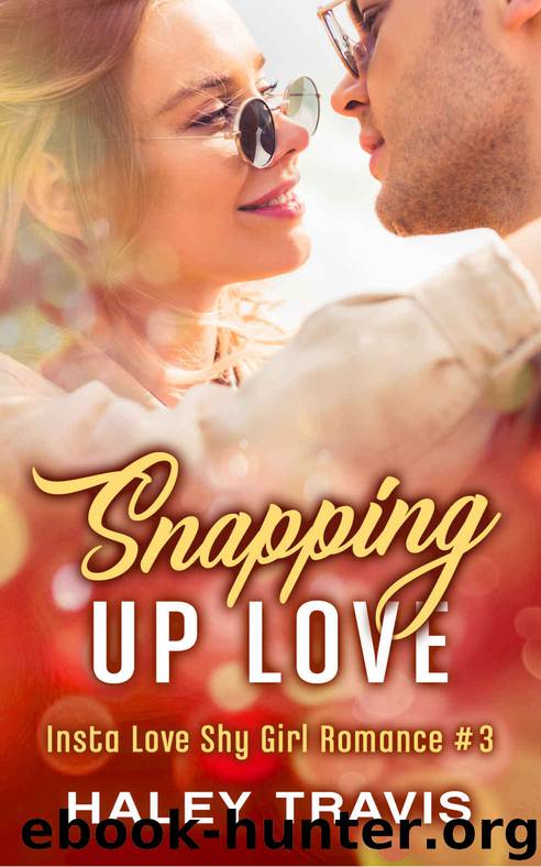 Snapping Up Love by Haley Travis