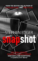 Snapshot by Stephen Edger