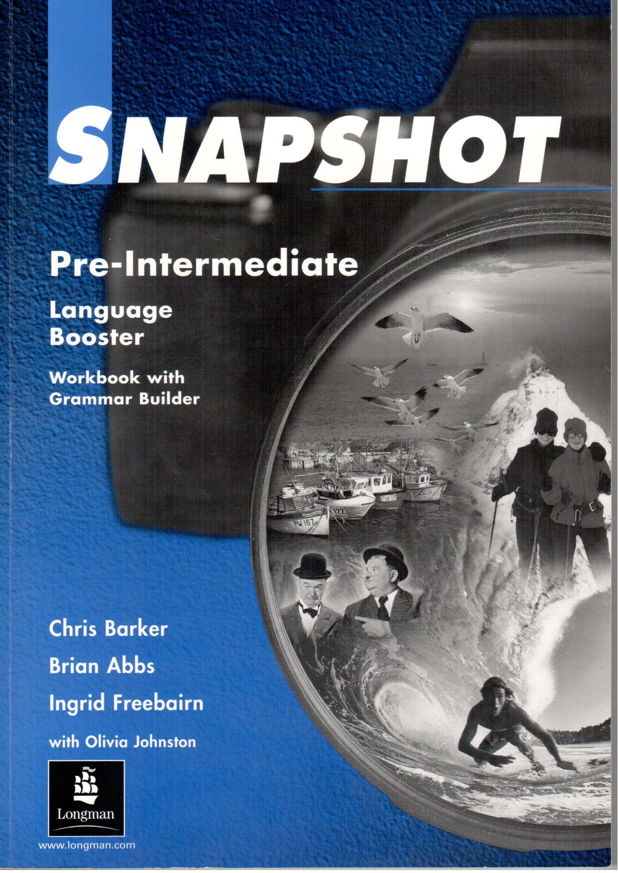 Snapshot: Pre-intermediate Language Booster by Brian Abbs etc. Ingrid Freebairn Chris Barker