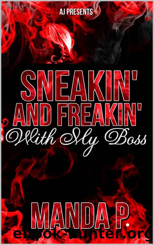 Sneakin and Freakin with My Boss by Manda P