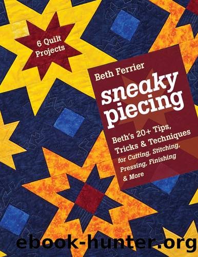Sneaky Piecing by Beth Ferrier