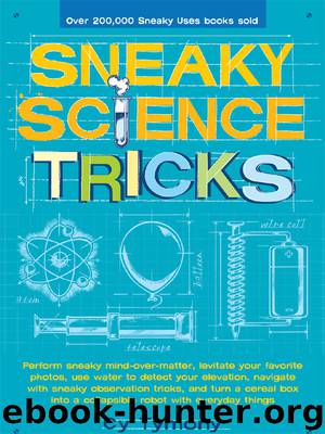 Sneaky Science Tricks by Cy Tymony