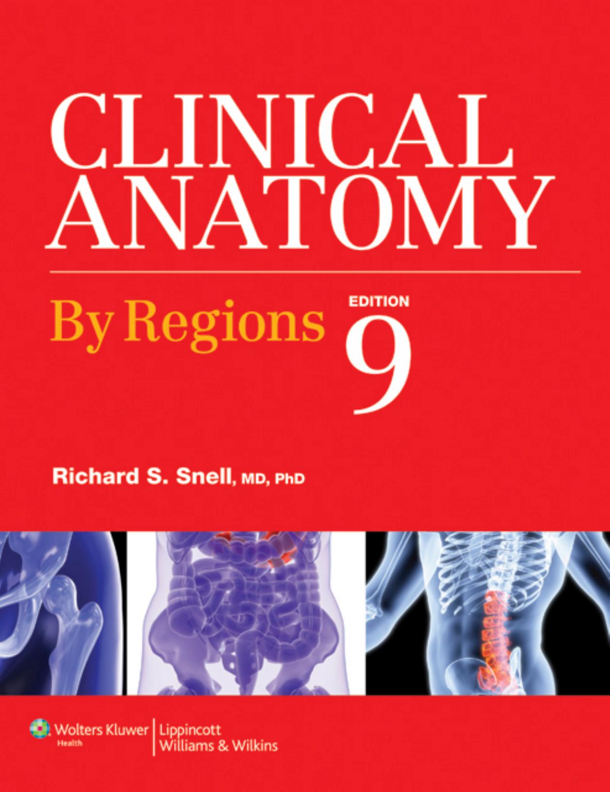 Snell Clinical Anatomy by Regions by snell