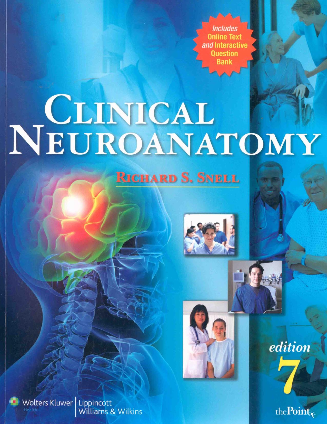 Snell Clinical Neuroanatomy 7th Edition by Unknown