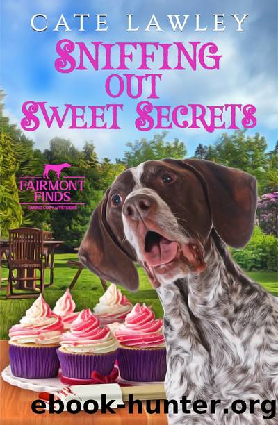 Sniffing Out Sweet Secrets by Cate Lawley