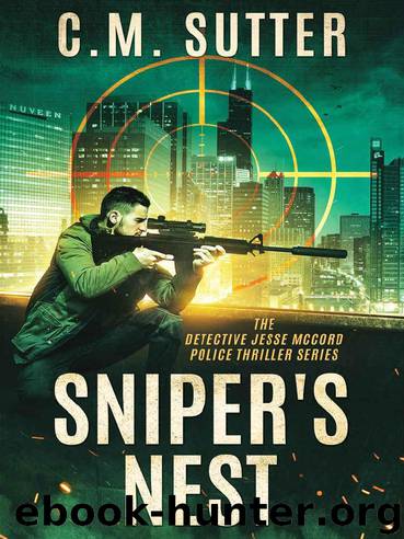 Sniper's Nest by C M Sutter