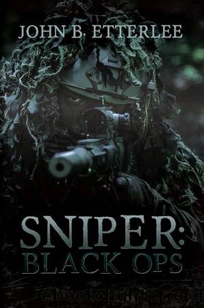 Sniper- Black Ops by John B Etterlee