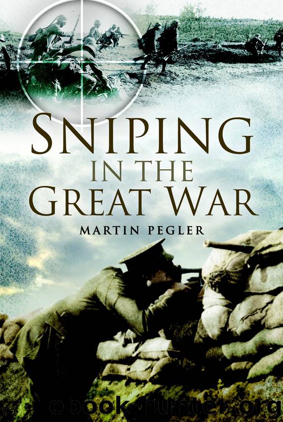 Sniping in the Great War by Martin Pegler