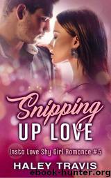 Snipping Up Love by Haley Travis