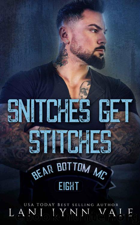 Snitches Get Stitches (The Bear Bottom Guardians MC Book 8) by Lani Lynn Vale