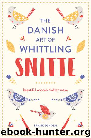Snitte by Frank Egholm