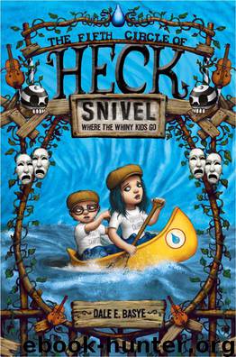 Snivel: The Fifth Circle of Heck by Dale E. Basye