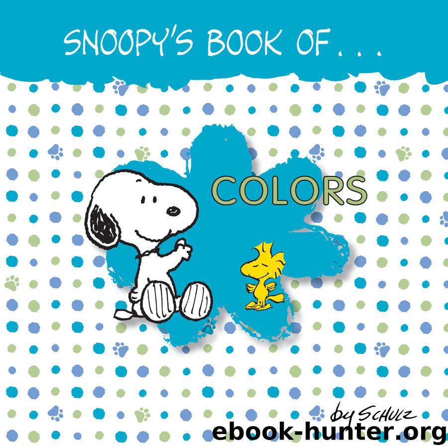 Snoopy's Book of Colors (PagePerfect NOOK Book) by Charles M. Schulz
