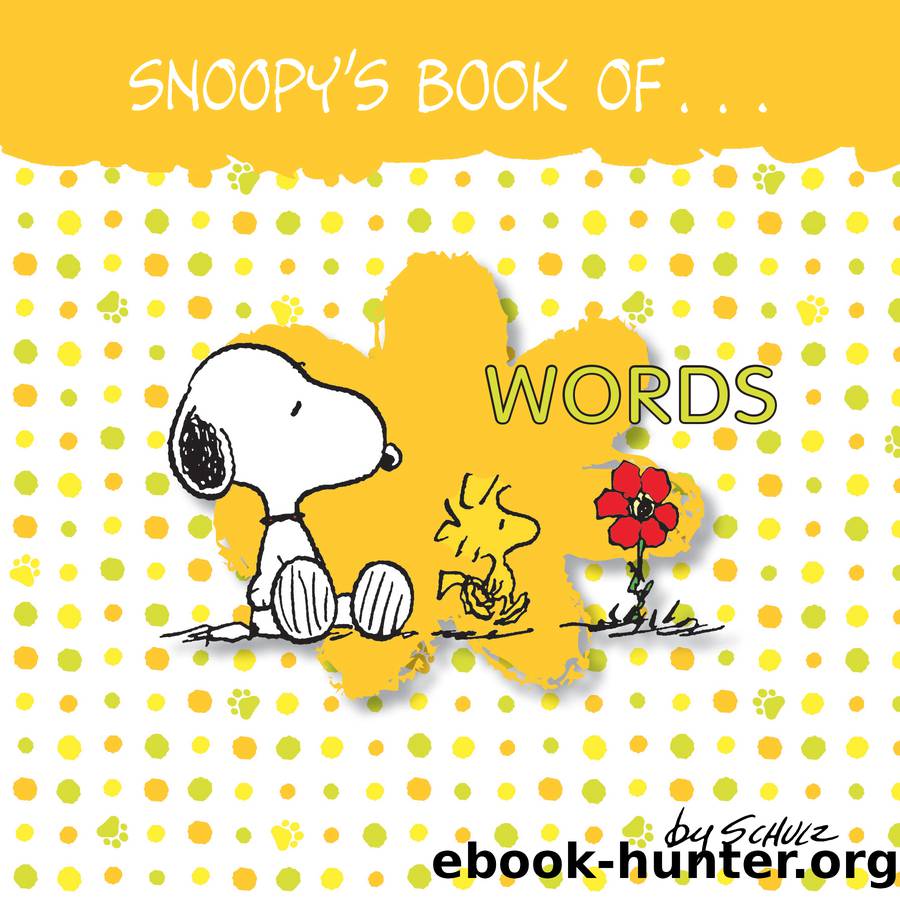 Snoopy's Book of Words by Charles M. Schulz
