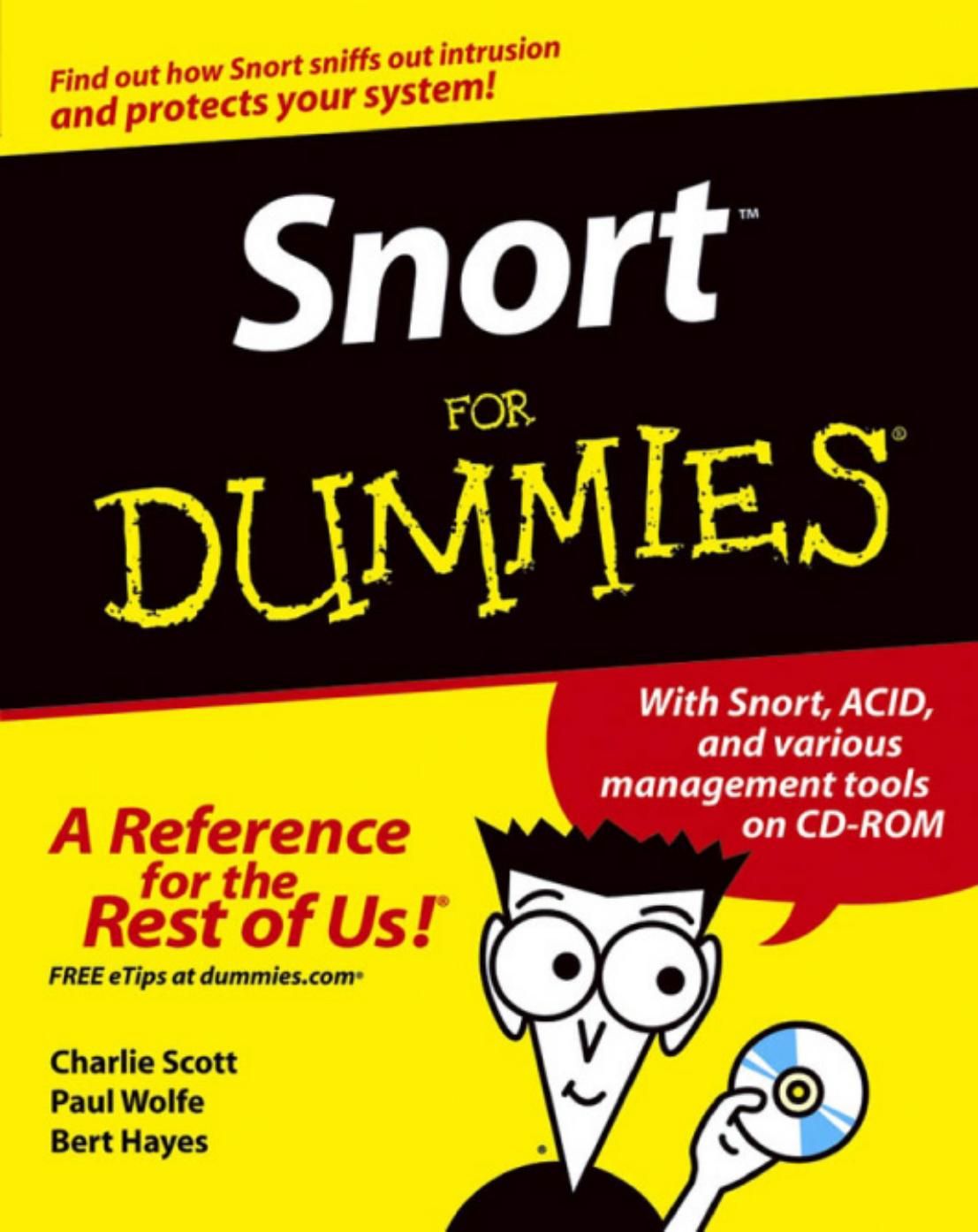 Snort for Dummies by Charlie Scott Paul Wolfe Bert Hayes
