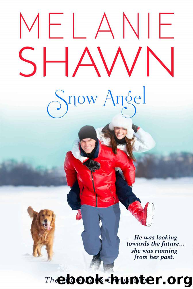 Snow Angel (The Hope Falls Chronicles) by Shawn Melanie