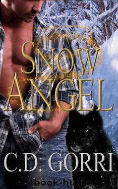 Snow Angel_A Macconwood Pack Novella by C. D. Gorri