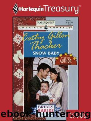 Snow Baby by Thacker Cathy Gillen