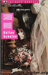 Snow Bride by Dallas Schulze