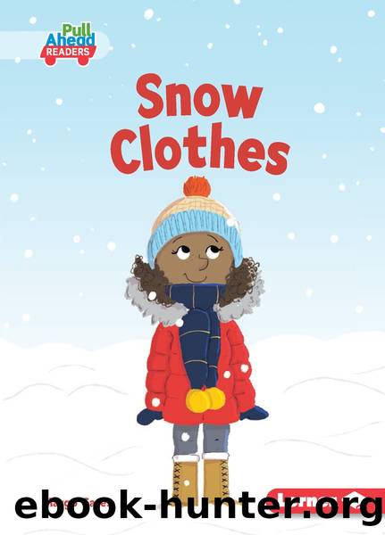 Snow Clothes by Margo Gates