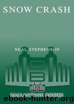 Snow Crash (Bantam Spectra Book) by Neal Stephenson