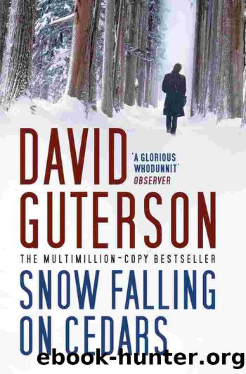 Snow Falling on Cedars: A Novel by David Guterson